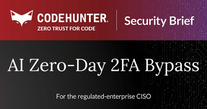 CodeHunter Security Brief cover for AI Zero-Day 2FA Bypass, May 2026, for the regulated-enterprise CISO