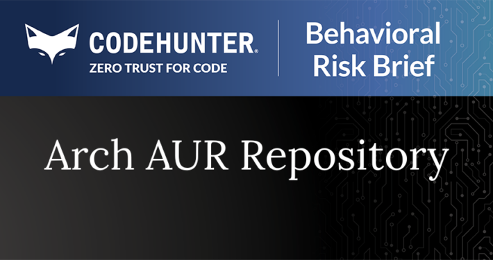 CodeHunter Behavioral Risk Brief cover for Arch AUR Repository, August 2026
