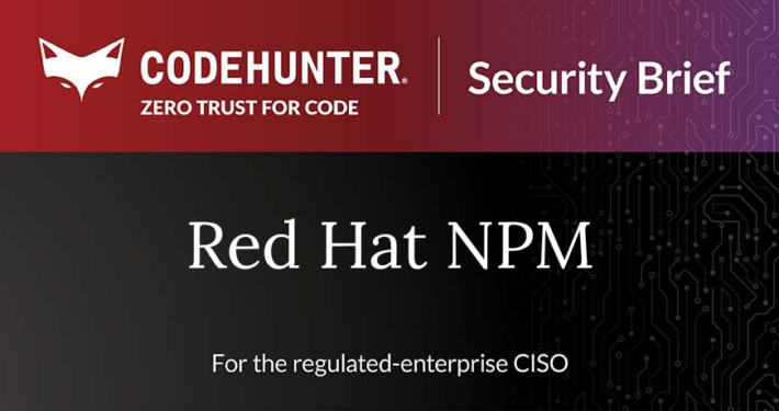 CodeHunter Security Brief cover for Red Hat NPM supply chain attack, June 2026, for the regulated-enterprise CISO