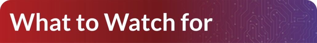 secbriefsection whattowatchfor