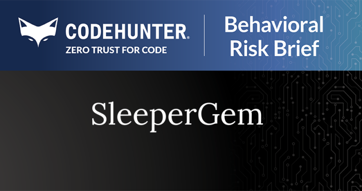 CodeHunter Behavioral Risk Brief cover for SleeperGem, July 2026
