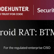 CodeHunter Security Brief cover for Android RAT BTMOB, May 2026, for the regulated-enterprise CISO